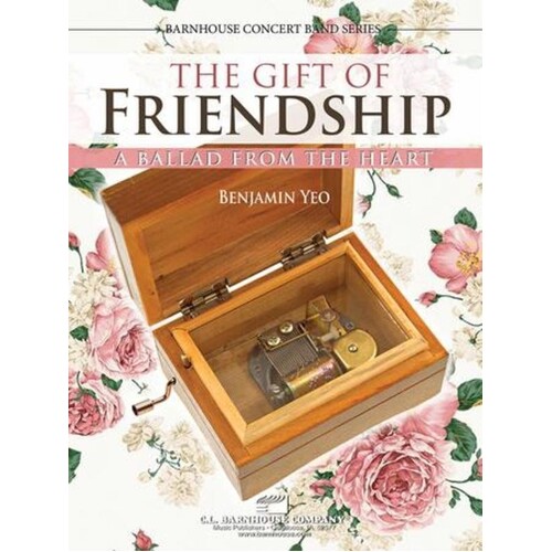 The Gift Of Friendship Concert Band 4 Score/Parts Book