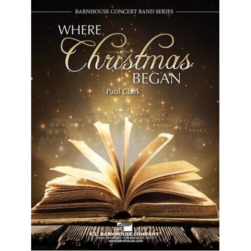 Where Christmas Began Concert Band 3 Score/Parts Book