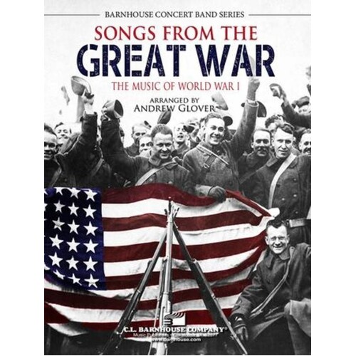 Songs From The Great War Concert Band 3.5 Score/Parts Book