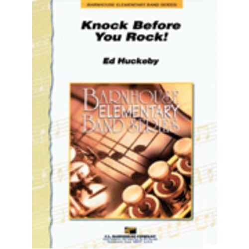 Knock Before You Rock Concert Band  Gr 1.5