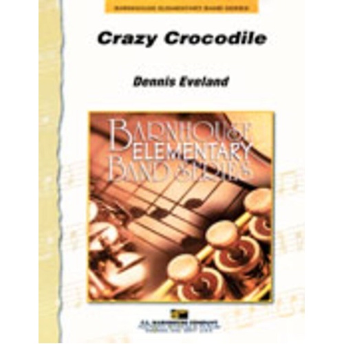 Crazy Crocodile for Young Players by Dennis Eveland - C.L. Barnhouse Company