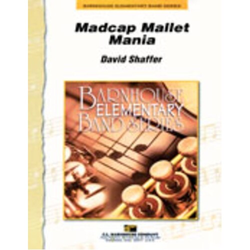 Madcap Mallet Mania Concert Band Score/Parts Book
