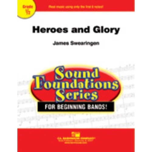 Heroes and Glory CB0.5 SC/PTS by James Swearingen
