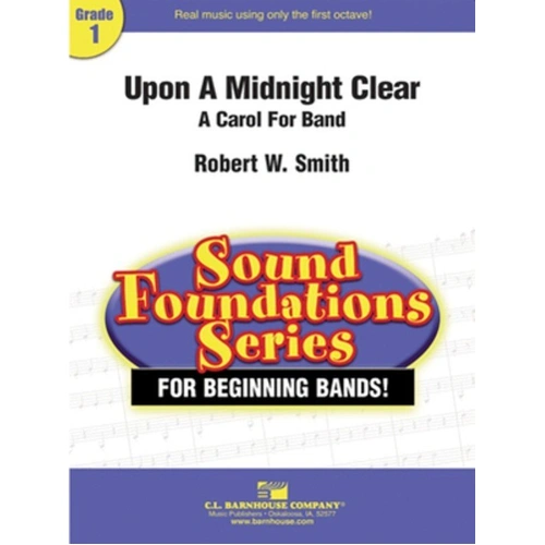 Upon A Midnight Clear - Robert W. Smith - C.L. Barnhouse - Sound Foundations Series