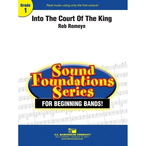 Into The Court Of The King by Rob Romeyn - C.L. Barnhouse Company - Sound Foundations Series
