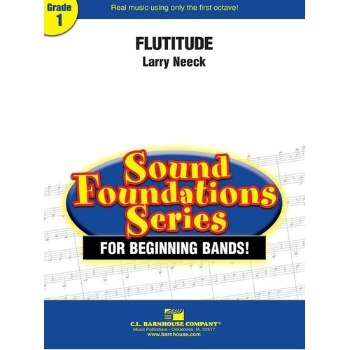 Flutitude CB1 SC/PTS by Larry Neeck for Young Flutists - C.L. Barnhouse Company Sound Foundations Series