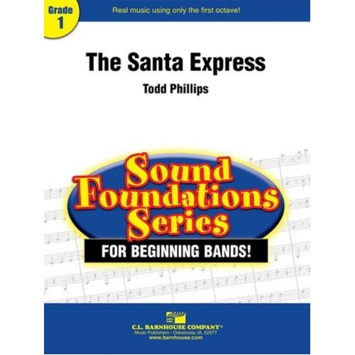 The Santa Express Concert Band 1 Score/Parts Book