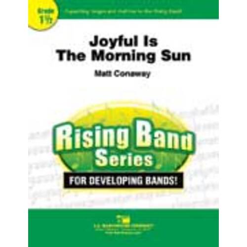 Joyful Is The Morning Sun Concert Band 1.5 Score/Parts