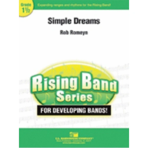 Simple Dreams CB1.5 SC/PTS by Rob Romeyn for Beginning Band, C.L. Barnhouse Company, Rising Band Series