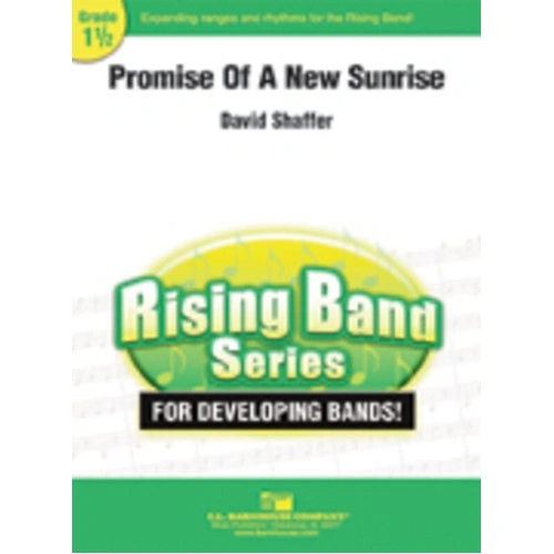 Promise of a New Sunrise CB1.5 SC/PTS by David Shaffer, C.L. Barnhouse Company, Rising Band Series