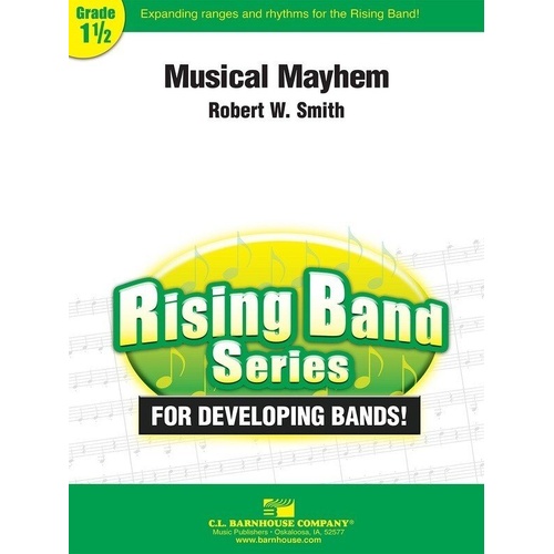 Musical Mayhem CB1.5 SC/PTS by Robert W. Smith - C.L. Barnhouse Rising Band Series
