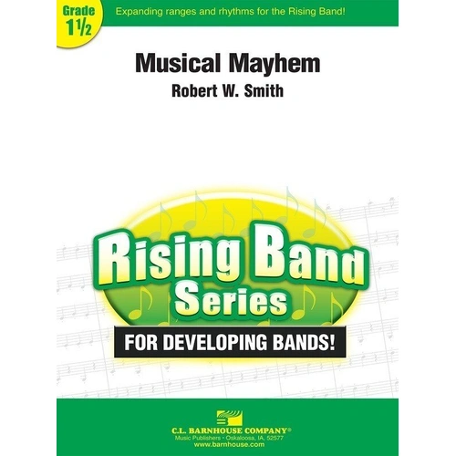 Musical Mayhem CB1.5 SC/PTS by Robert W. Smith, C.L. Barnhouse Company, Rising Band Series