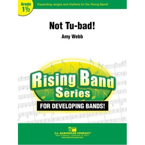 Not Tu-Bad! Concert Band 1.5 Score/Parts Book