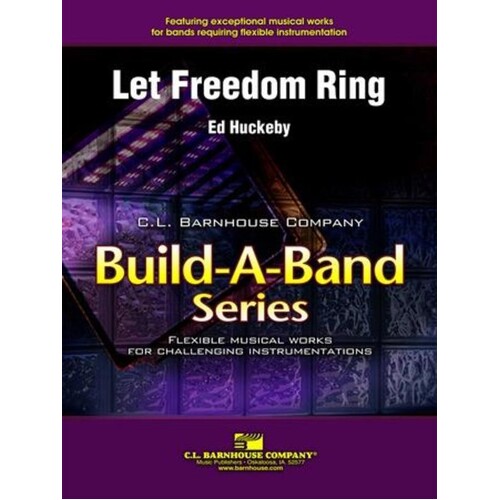 Let Freedom Ring Build A Band Concert Band 2.5 Score/Parts Book