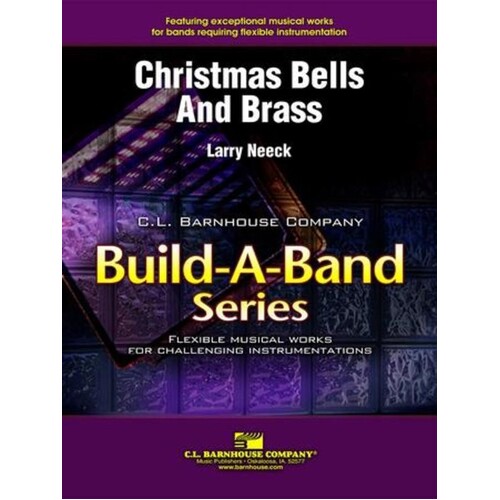 Christmas Bells And Brass Build A Band Concert Band 2 Score/Parts Book