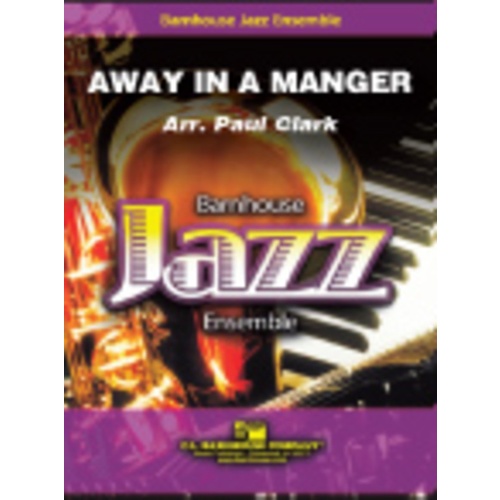 Away In A Manger Junior Ensemble 2.5 Sc/Parts Book