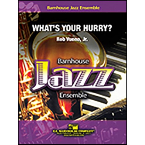 Whats Your Hurry? Junior Ensemble 2.5 Score/Parts Book