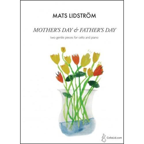 Lidstrom - Mothers Day & Fathers Day For Cello/Piano Softcover Book (Cello)