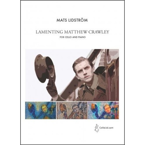 Lidstrom - Lamenting Matthew Crawley For Cello/Piano Softcover Book (Cello)