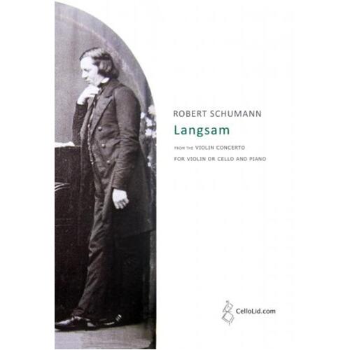 Schumann - Langsam For Violin Or Cello/Piano Softcover Book (Cello|Violin)