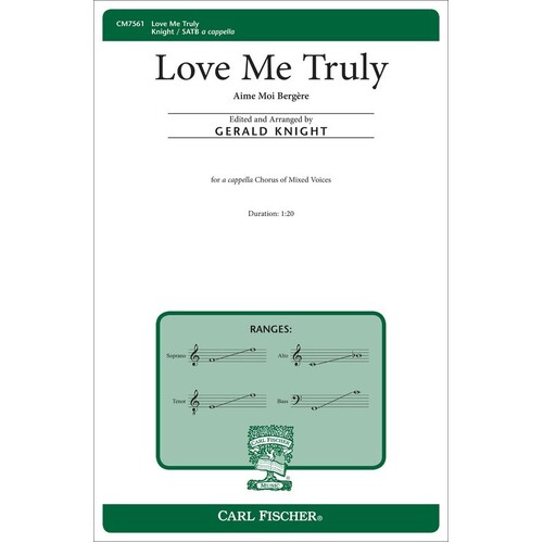 Love Me Truly SATB A Cappella (Octavo) Book