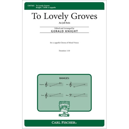 To Lovely Groves SATB A Cappella (Octavo) Book