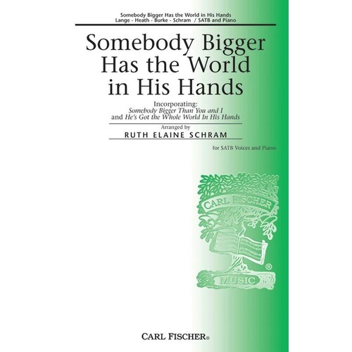 Someone Bigger Has World Hands SATB (Octavo) Book