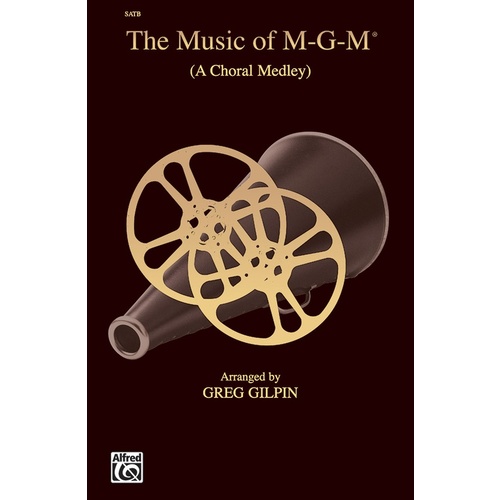Music Of Mgm SATB Arr Gilpin