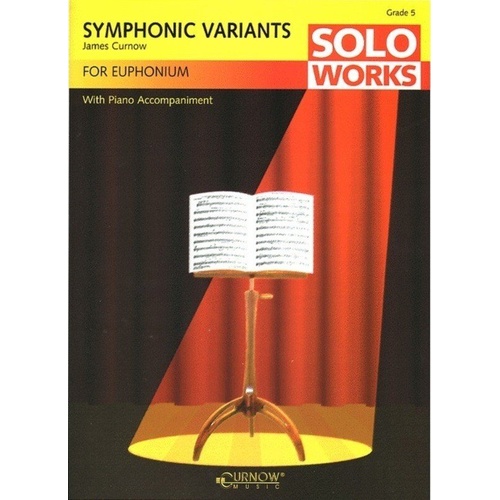 Curnow Symphonic Variants for Euphonium and Piano by James Curnow, 28 Pages