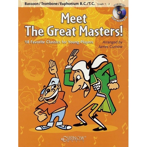 Meet the Great Masters for Baritone, Bassoon, and Trombone - Arranged by James Curnow, Curnow Music