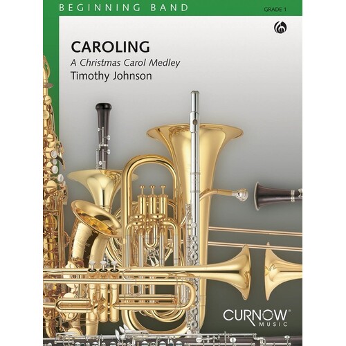 Curnow Concert Band - Caroling (Christmas Carol Medley) 1 Score/Parts Book