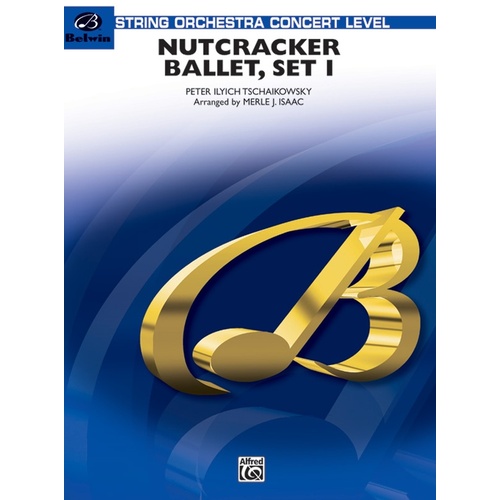 Nutcracker Ballet Set I Full Orchestra Gr 3.5