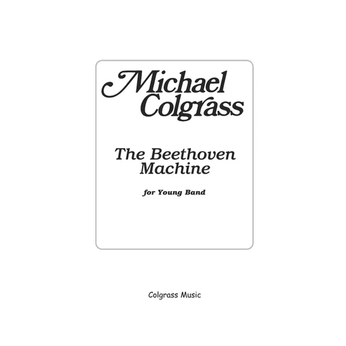 The Beethoven Machine CB Gr 2 by Michael Colglase