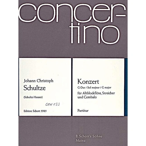 Schultze Concerto G Major Full Score for Recorder, String Orchestra & Piano, 28 Pages, Published by Schott Music