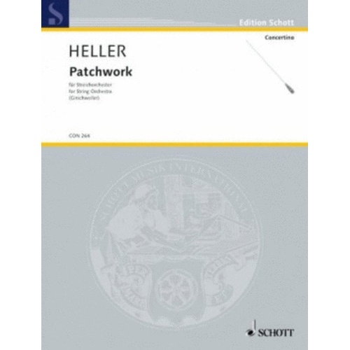 Heller - Patchwork String Orchestra Score, Full Score, 16 Pages, Schott Music, Concertino Series