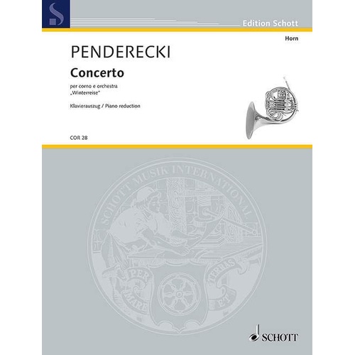 Penderecki - Concerto for French Horn and Piano, Winterreise, Schott Music, 44 Pages