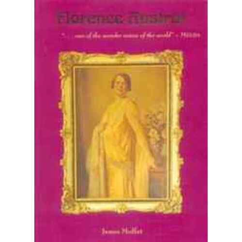 Florence Austral A Biography Hb 