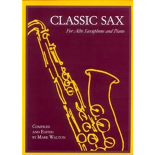 Classic Sax Alto/Piano Ed Walton (Softcover Book)