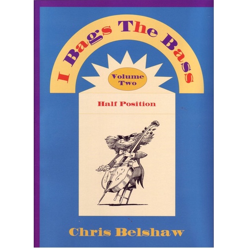 I Bags The Bass Book 2 Half Position for Double Bass