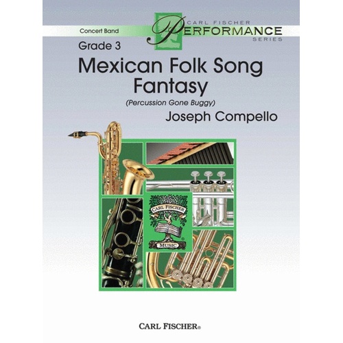 Mexican Folk Song Fantasy Concert Band  Score/Parts