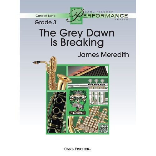 The Grey Dawn Is Breaking Concert Band 3 Score/Parts Book