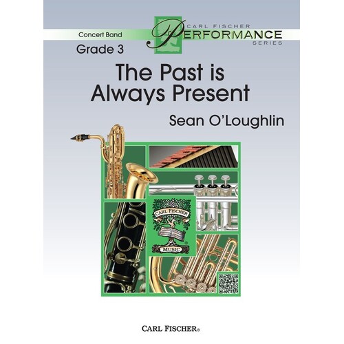 The Past Is Always Present Concert Band 3 Score/Parts Book