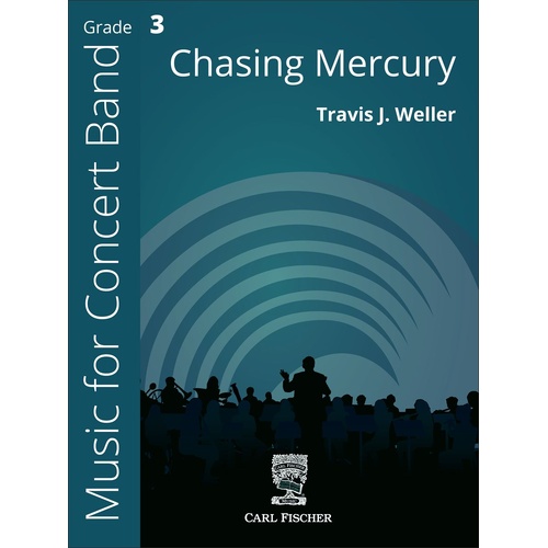 Chasing Mercury Concert Band Sheet Music Gr 3