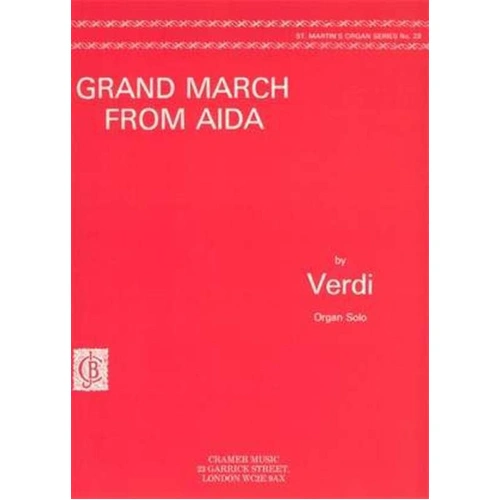 Verdi - Grand March from Aida for Organ Solo by Cramer Music