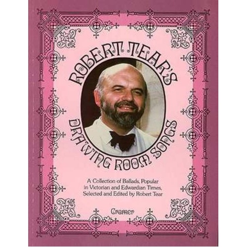 Robert Tear - Drawing Room Songs for Voice and Piano