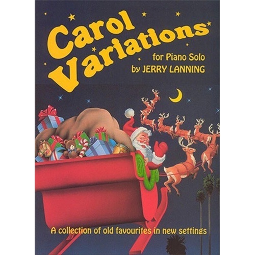 Carol Variations for Piano Solo by Jerry Lanning, 24 Pages, Cramer Music