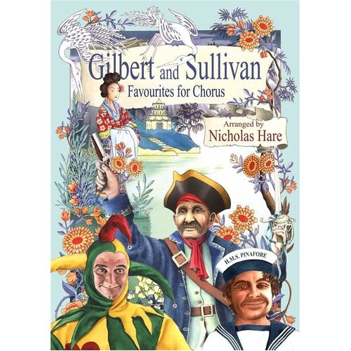 Gilbert & Sullivan Favourites For Chorus