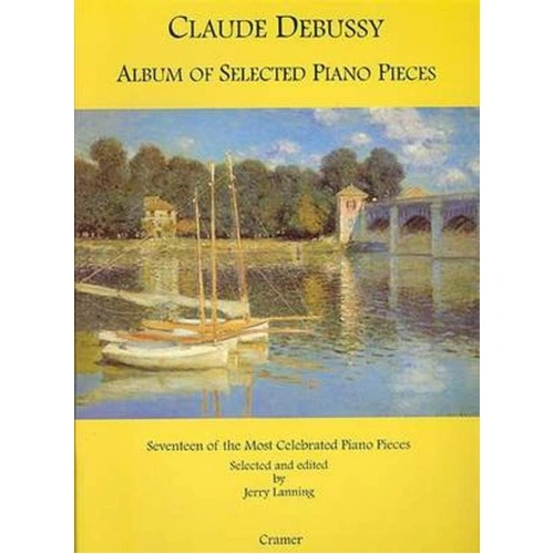 Claude Debussy - Album of Selected Piano Pieces, 80 Pages, Piano Solo, Edited by Jerry Lanning