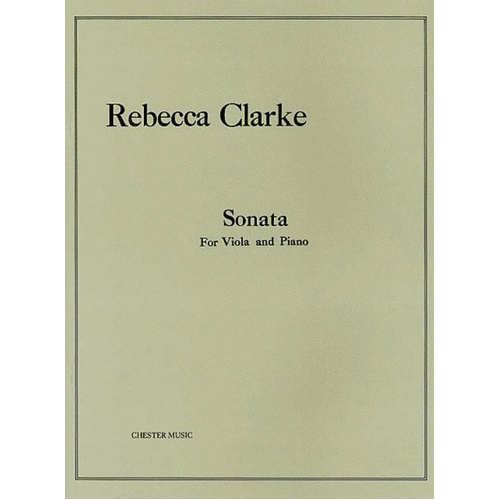 Clarke - Sonata for Viola and Piano, Chester Music Edition, 40 Pages