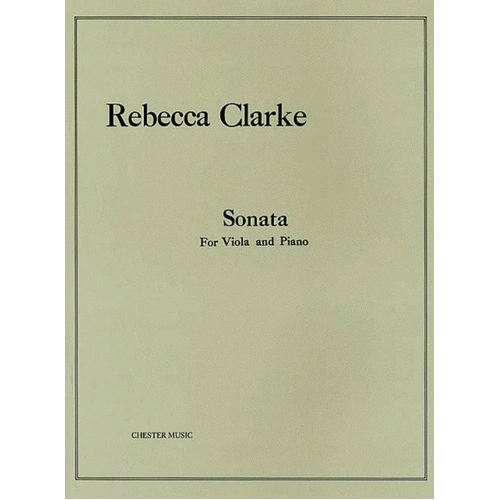 Clarke Sonata for Viola and Piano, Chester Music Edition, 40 Pages